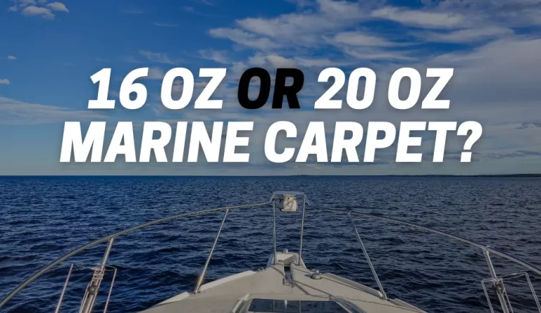 16 oz vs 20 oz Marine Carpet