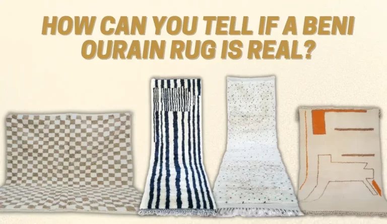 How Can You Tell If a Beni Ourain Rug is Real?