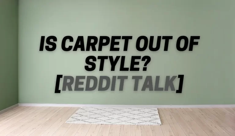 Is Carpet Out of Style?
