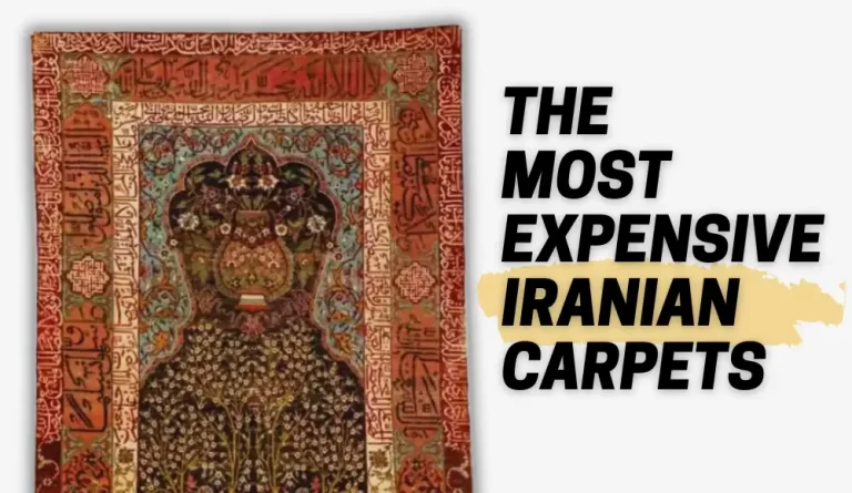 What are the Most Expensive Iranian Carpets