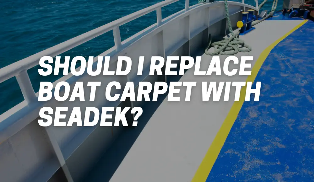 replace boat carpet with seadek