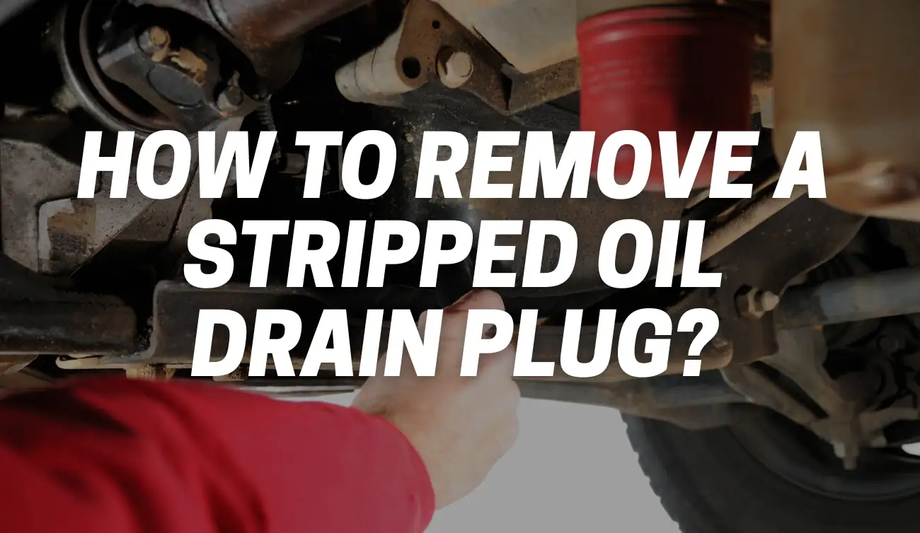 how-to-loosen-stuck-oil-drain-plug